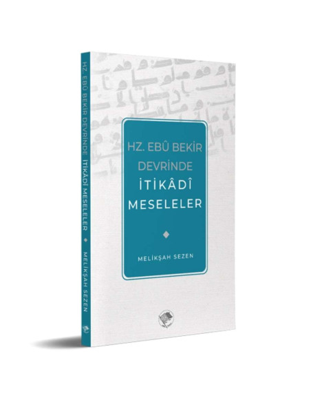 Hz. Ebu Bekir Devrinde İtikadi Meseleler