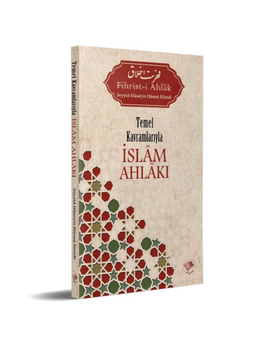 Temel Kavramlarıyla İslam Ahlakı