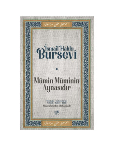 Mümin Müminin Aynasıdır