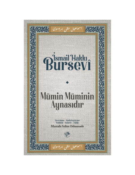 Mümin Müminin Aynasıdır