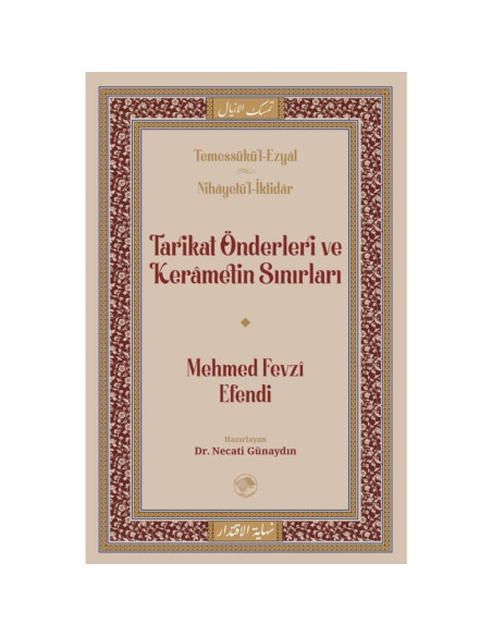 Tarikat Önderleri ve Kerametin Sınırları