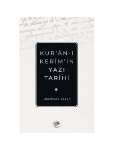 Kur'an-ı Kerim'in Yazı Tarihi