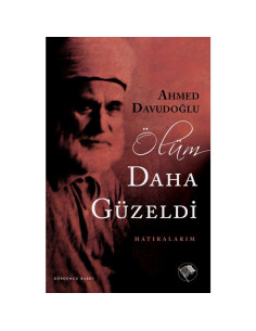 Ölüm Daha Güzeldi