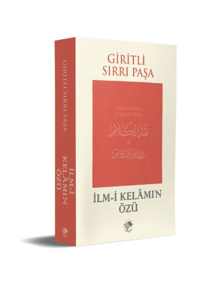 İlm-i Kelamın Özü