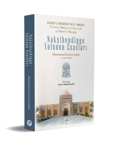 Nakşibendiyye Yolunun Esasları