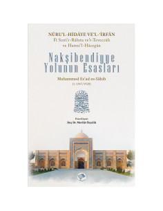 Nakşibendiyye Yolunun Esasları