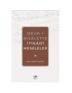 Devr-i Risalette İtikadi Meseleler