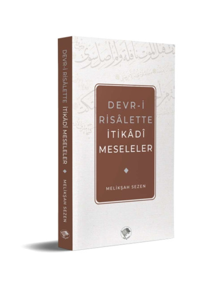 Devr-i Risalette İtikadi Meseleler
